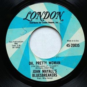 John Mayall's Bluesbreakers - Suspicions / Oh, Pretty Woman 45 rpm 7 " Single